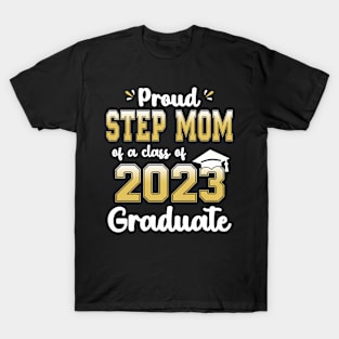 Proud Stepmom of a Class of 2023 Graduate Senior Graduation T-Shirt